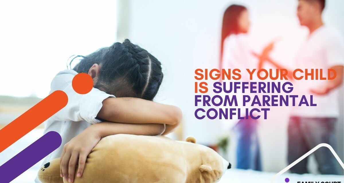 Signs your child is suffering from parental conflict